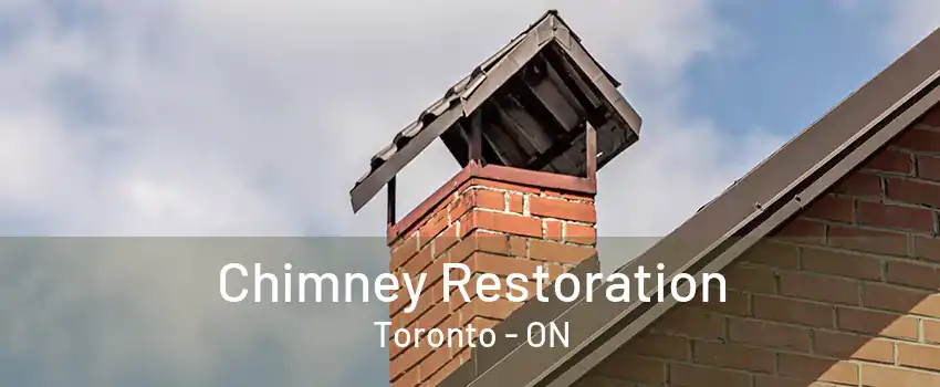 Chimney Restoration Toronto - ON