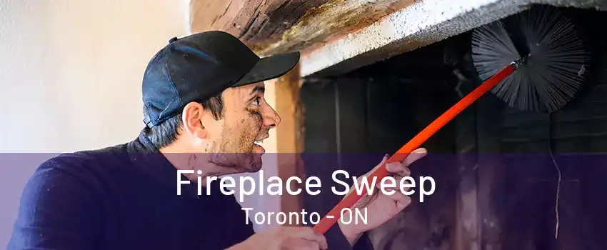 Fireplace Sweep Toronto - ON