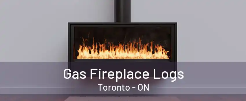 Gas Fireplace Logs Toronto - ON