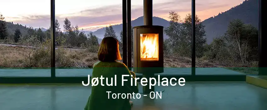 Jøtul Fireplace Toronto - ON