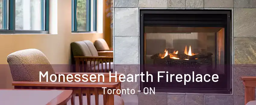 Monessen Hearth Fireplace Toronto - ON